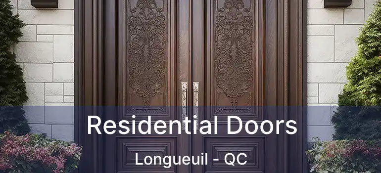  Residential Doors Longueuil - QC