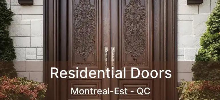  Residential Doors Montreal-Est - QC