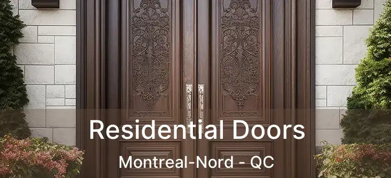  Residential Doors Montreal-Nord - QC