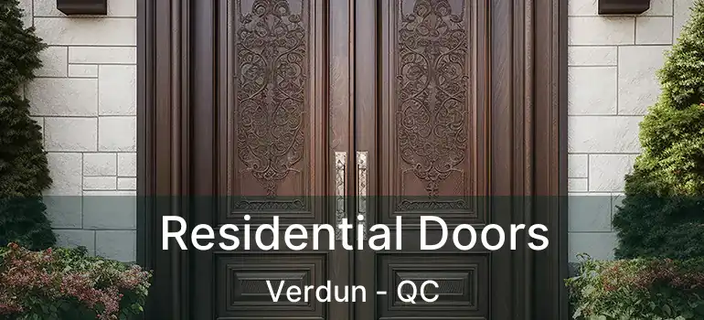  Residential Doors Verdun - QC
