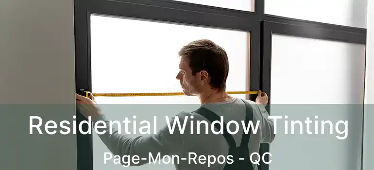  Residential Window Tinting Page-Mon-Repos - QC