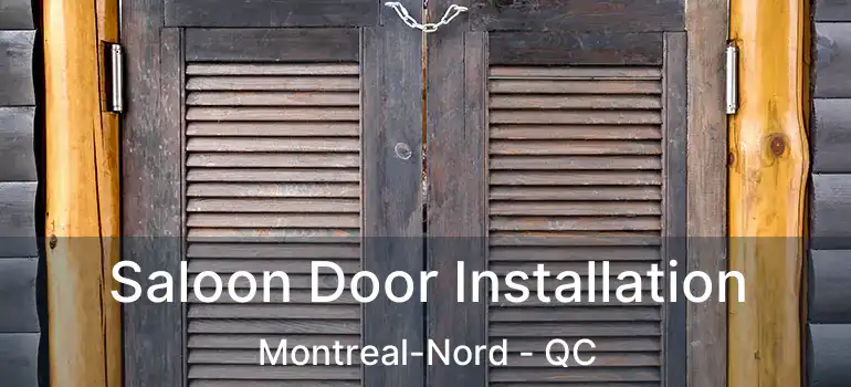  Saloon Door Installation Montreal-Nord - QC