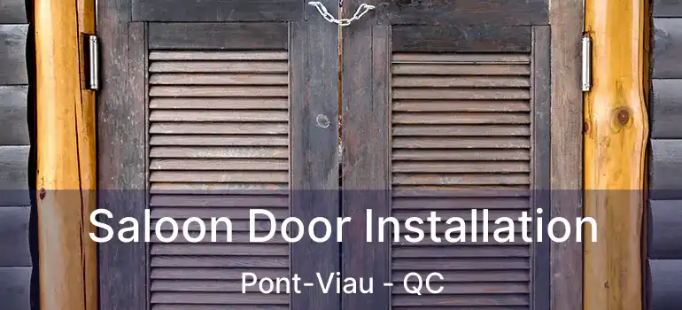  Saloon Door Installation Pont-Viau - QC