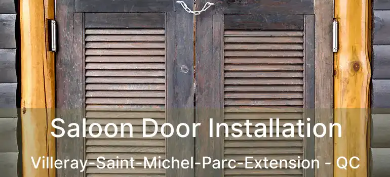  Saloon Door Installation Villeray-Saint-Michel-Parc-Extension - QC