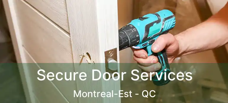  Secure Door Services Montreal-Est - QC