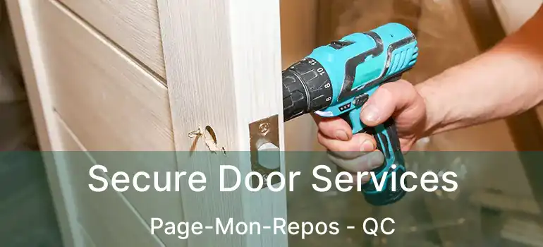  Secure Door Services Page-Mon-Repos - QC