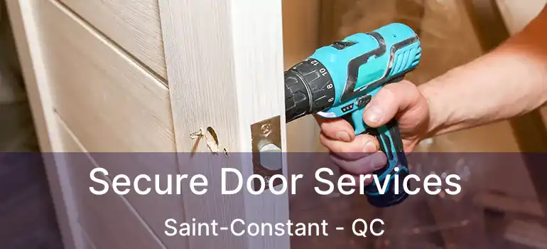  Secure Door Services Saint-Constant - QC