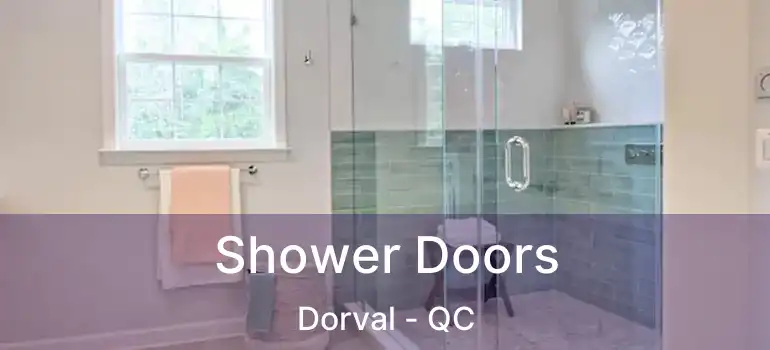  Shower Doors Dorval - QC