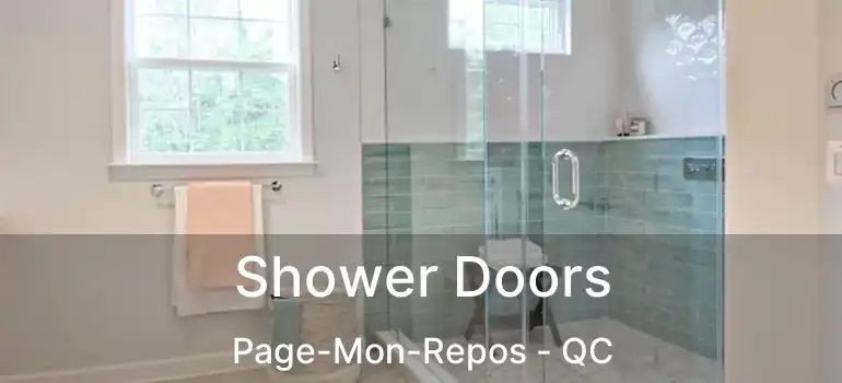  Shower Doors Page-Mon-Repos - QC
