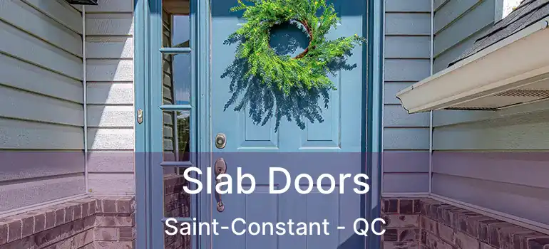  Slab Doors Saint-Constant - QC