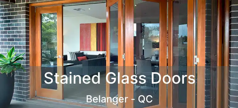  Stained Glass Doors Belanger - QC