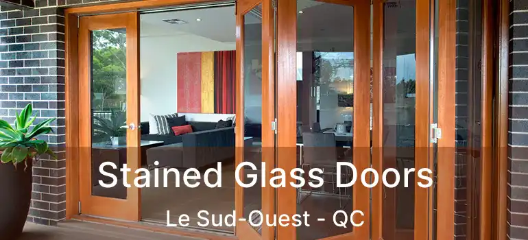  Stained Glass Doors Le Sud-Ouest - QC