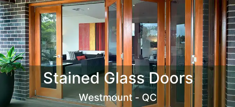  Stained Glass Doors Westmount - QC