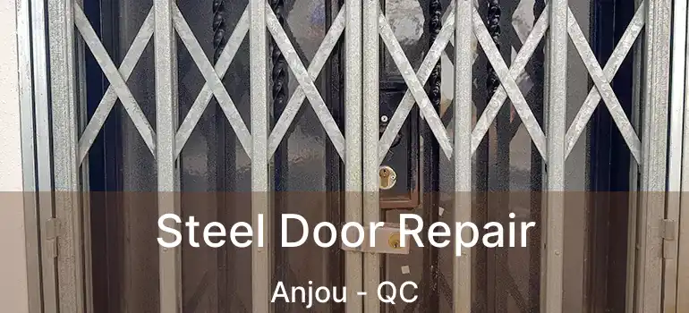  Steel Door Repair Anjou - QC