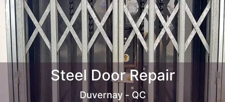  Steel Door Repair Duvernay - QC