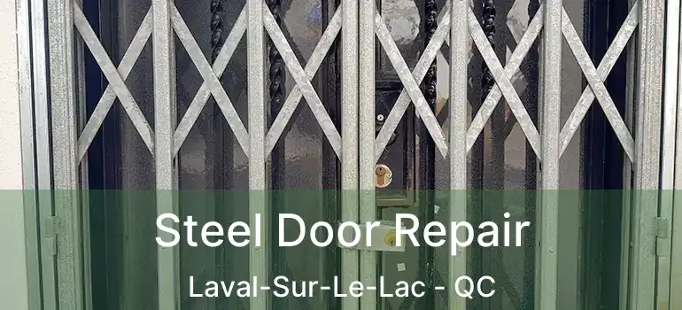  Steel Door Repair Laval-Sur-Le-Lac - QC