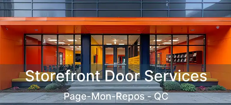  Storefront Door Services Page-Mon-Repos - QC