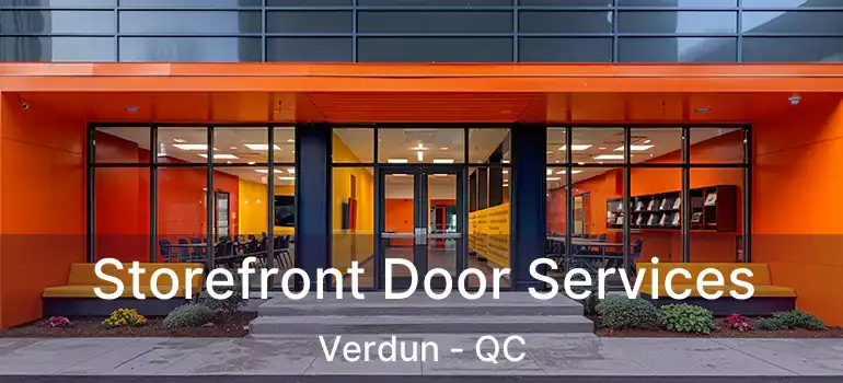  Storefront Door Services Verdun - QC
