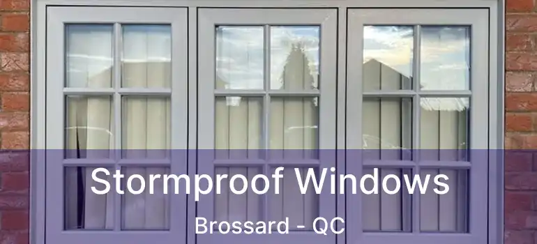  Stormproof Windows Brossard - QC