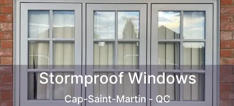  Stormproof Windows Cap-Saint-Martin - QC