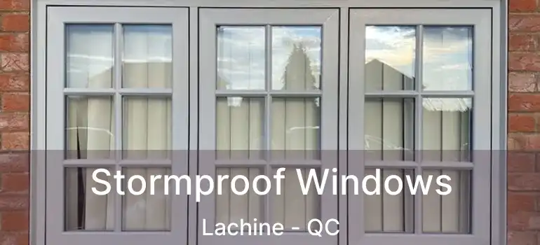  Stormproof Windows Lachine - QC