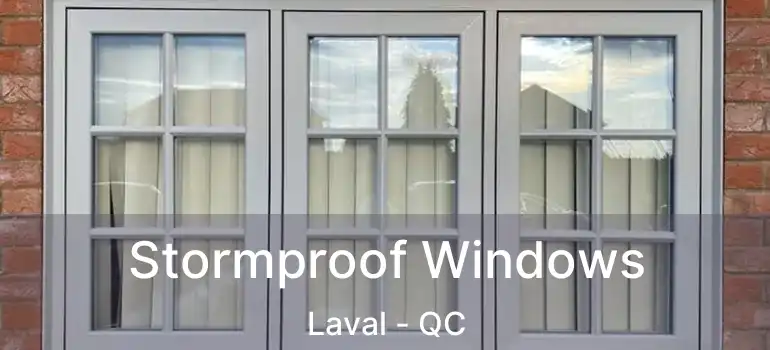  Stormproof Windows Laval - QC