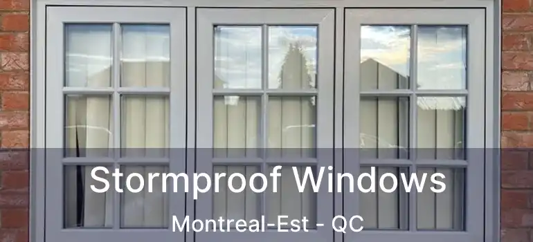  Stormproof Windows Montreal-Est - QC