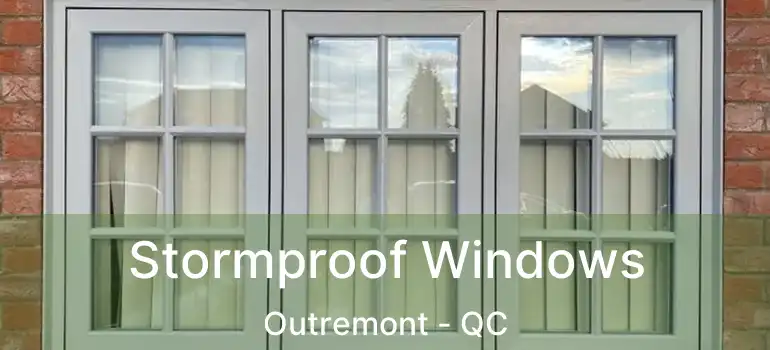  Stormproof Windows Outremont - QC