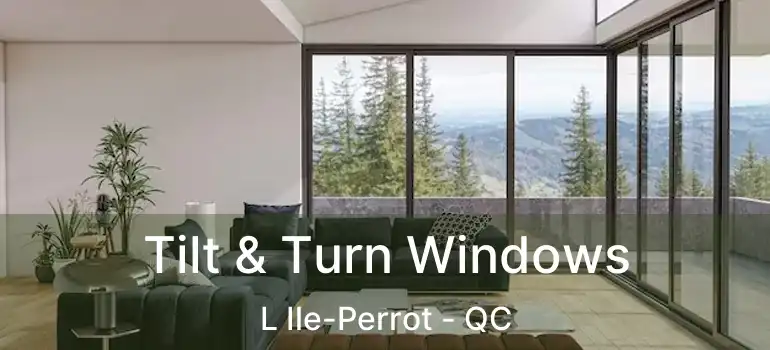  Tilt & Turn Windows L Ile-Perrot - QC