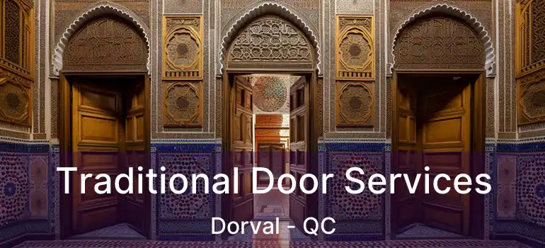  Traditional Door Services Dorval - QC