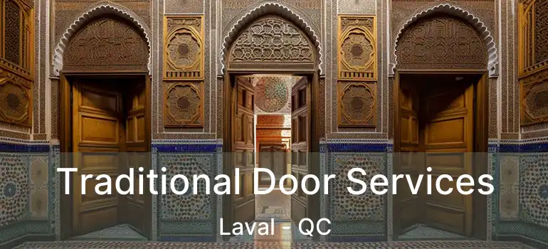  Traditional Door Services Laval - QC