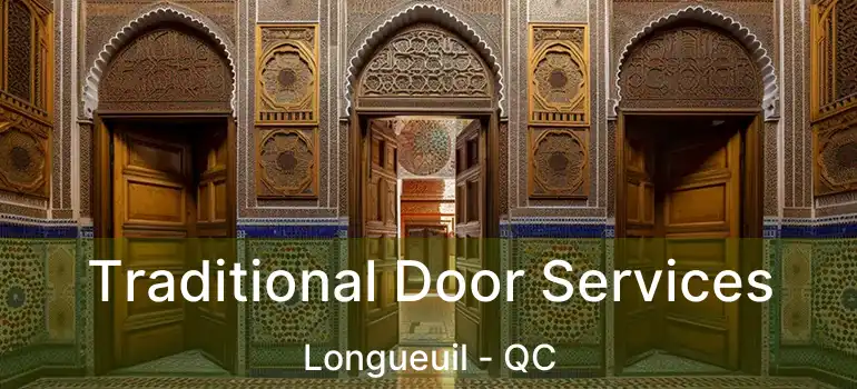  Traditional Door Services Longueuil - QC