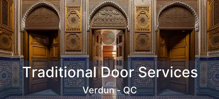  Traditional Door Services Verdun - QC