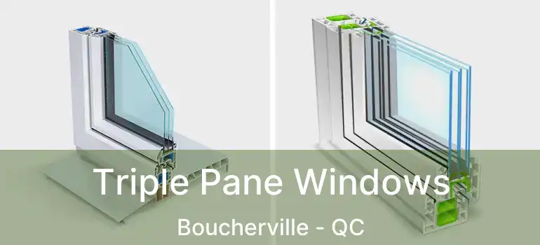  Triple Pane Windows Boucherville - QC