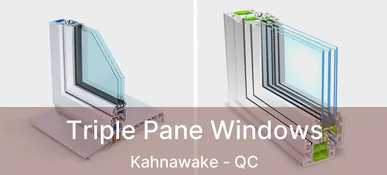  Triple Pane Windows Kahnawake - QC