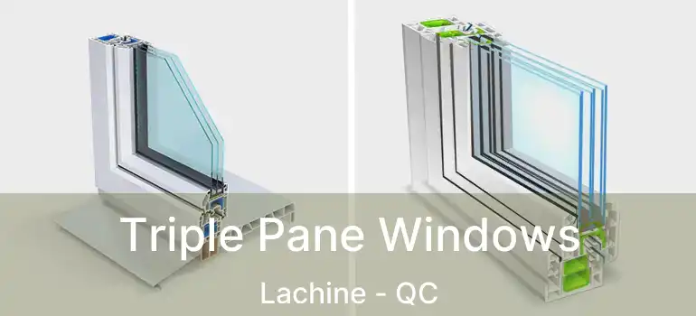  Triple Pane Windows Lachine - QC