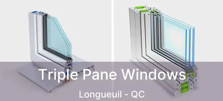  Triple Pane Windows Longueuil - QC