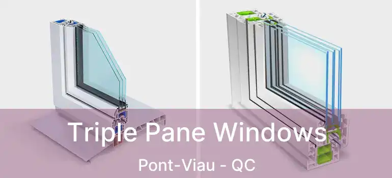  Triple Pane Windows Pont-Viau - QC