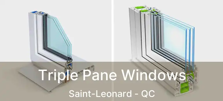  Triple Pane Windows Saint-Leonard - QC