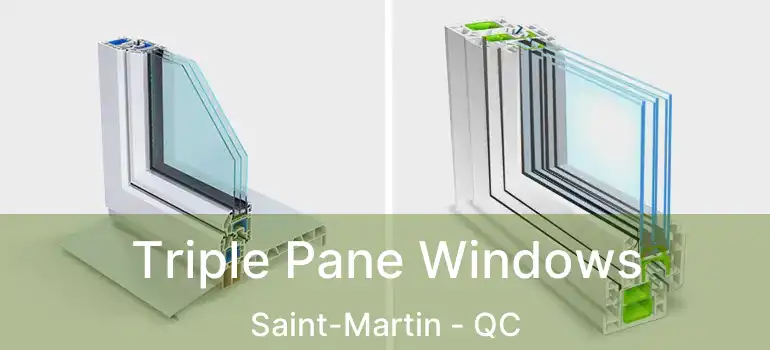  Triple Pane Windows Saint-Martin - QC