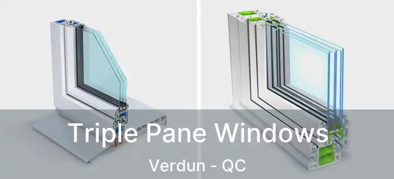  Triple Pane Windows Verdun - QC