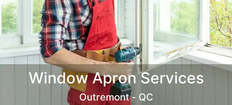 Window Apron Services Outremont - QC