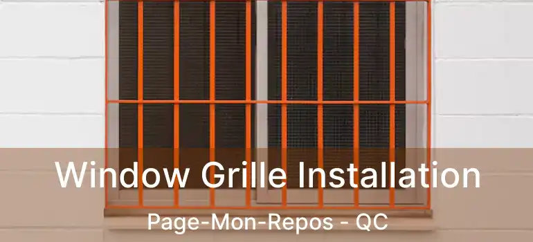  Window Grille Installation Page-Mon-Repos - QC