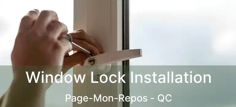  Window Lock Installation Page-Mon-Repos - QC