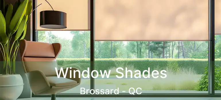  Window Shades Brossard - QC