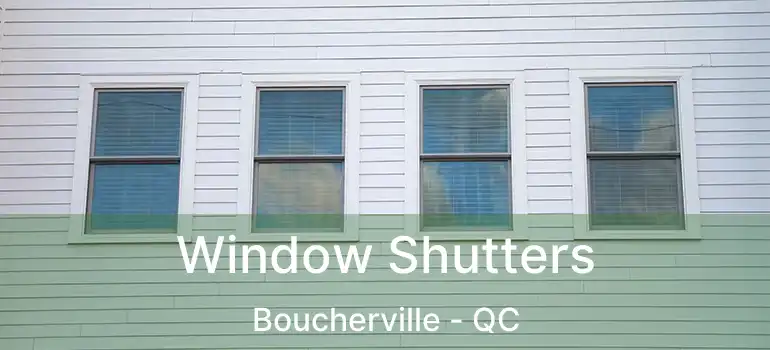  Window Shutters Boucherville - QC
