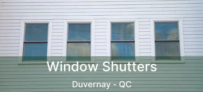 Window Shutters Duvernay - QC