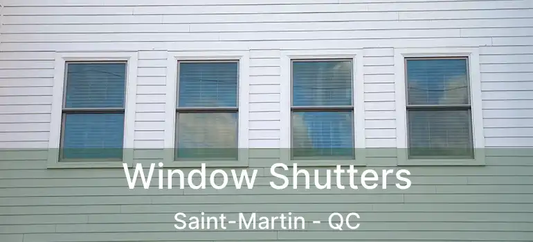  Window Shutters Saint-Martin - QC