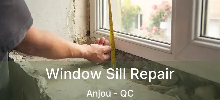  Window Sill Repair Anjou - QC