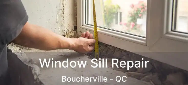  Window Sill Repair Boucherville - QC